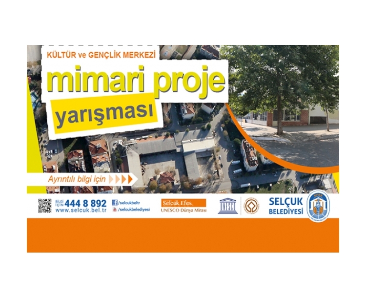 İzmir Selçuk Belediyesi Kültür ve Gençlik Merkezi Mimari Proje Yarışması